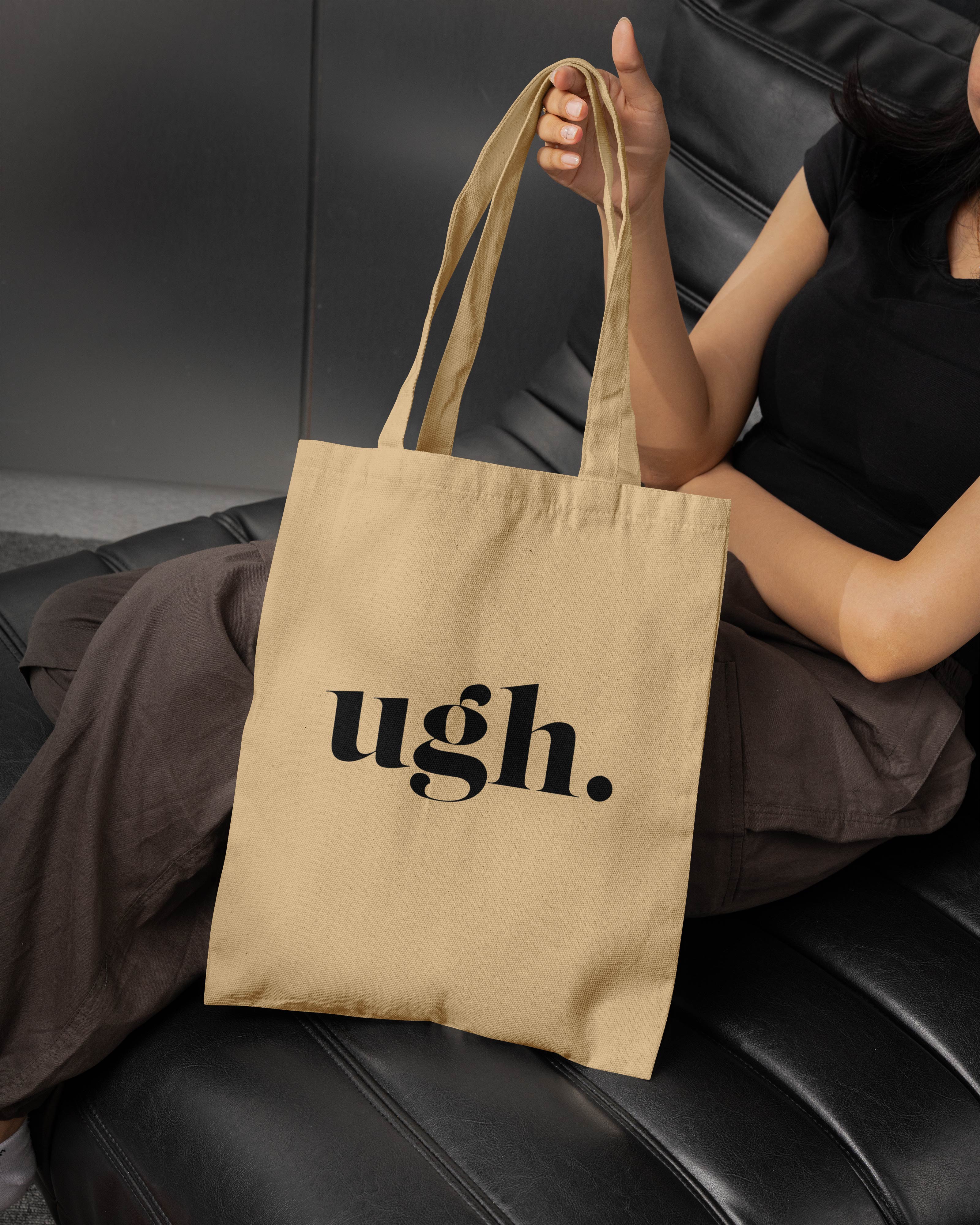 UGH Printed Canvas Tote Bag – Funny Relatable Cotton Tote | Reusable Everyday Canvas Shopping Bag (15 x 16 inch, Natural Beige)